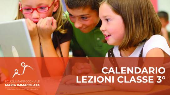 Calendario lezioni durante l’Emergenza Coronavirus – Classe 3