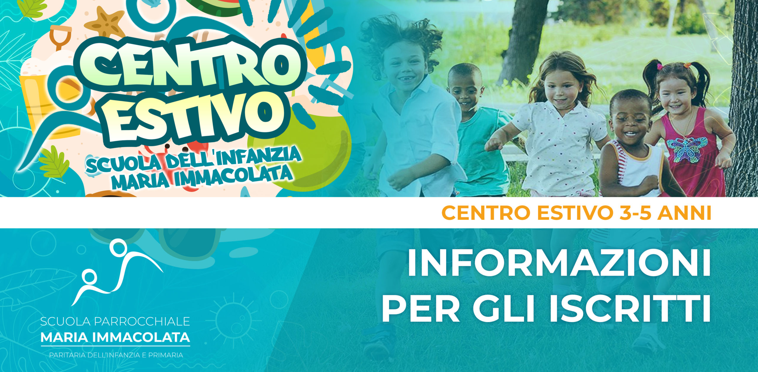 Informazioni importanti per gli iscritti al Centro Estivo 2022 per la Scuola dell’Infanzia