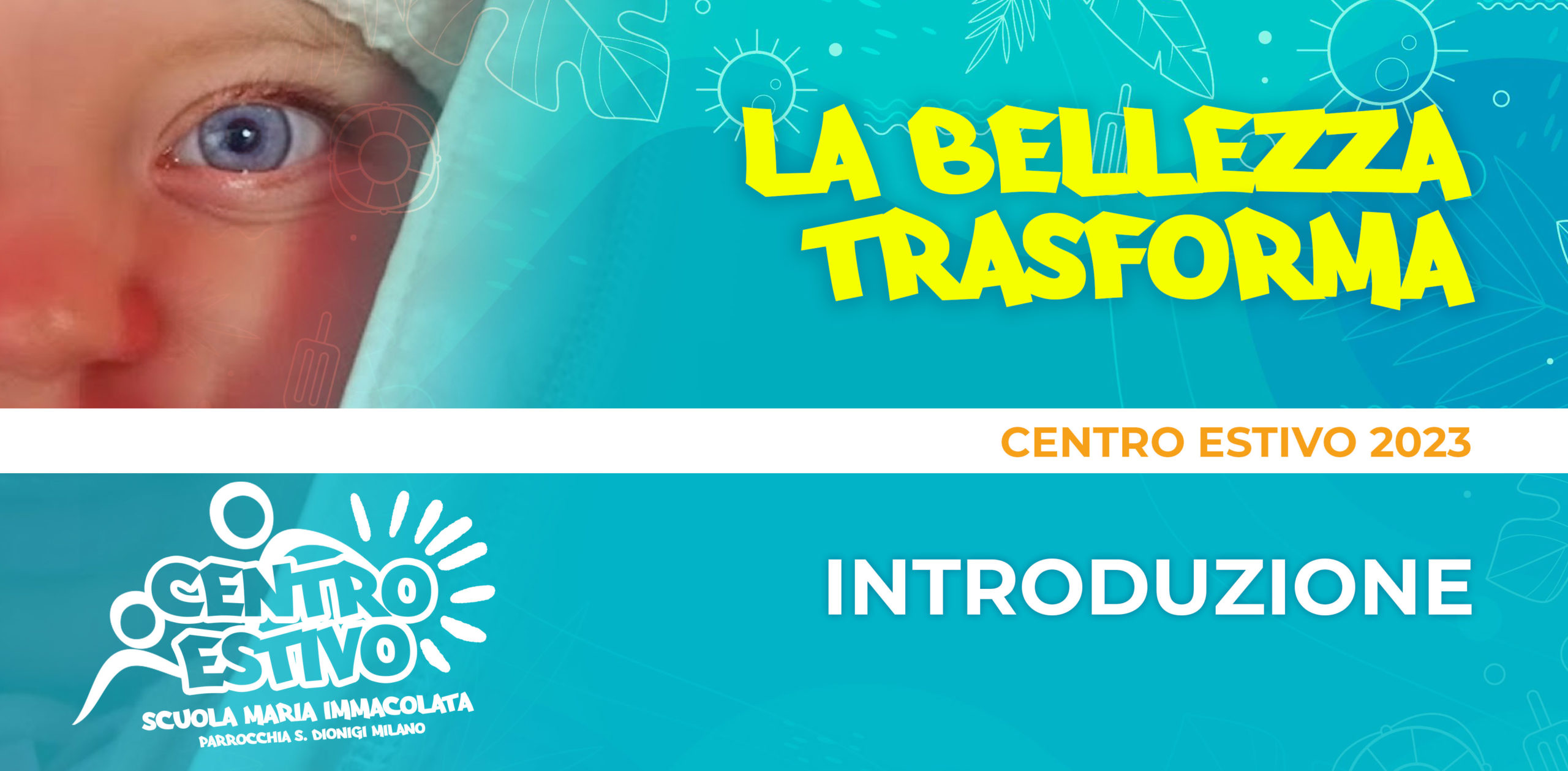 Introduzione al Centro Estivo 2023