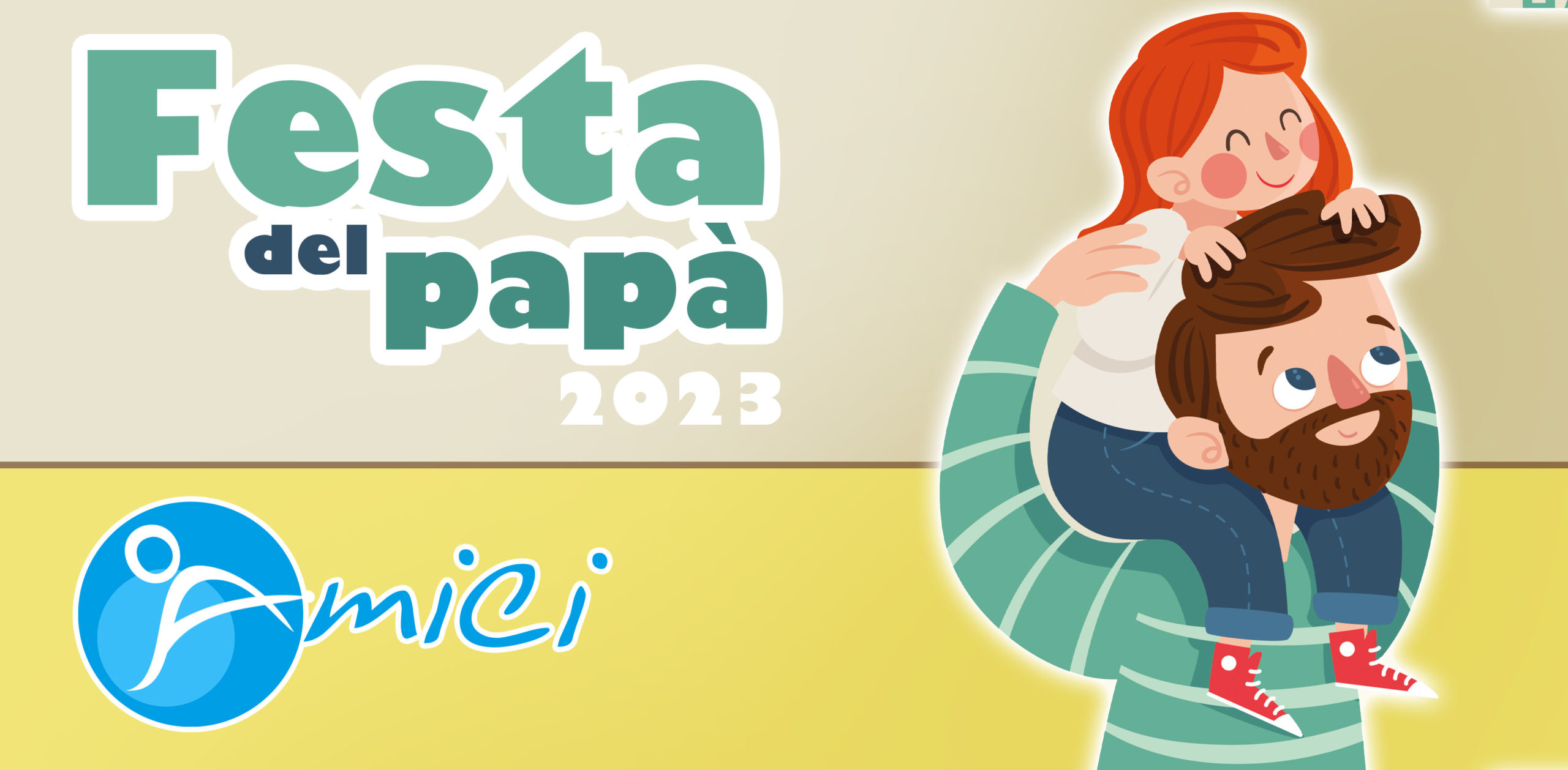 Venerdì 17 marzo: festa del papà a scuola