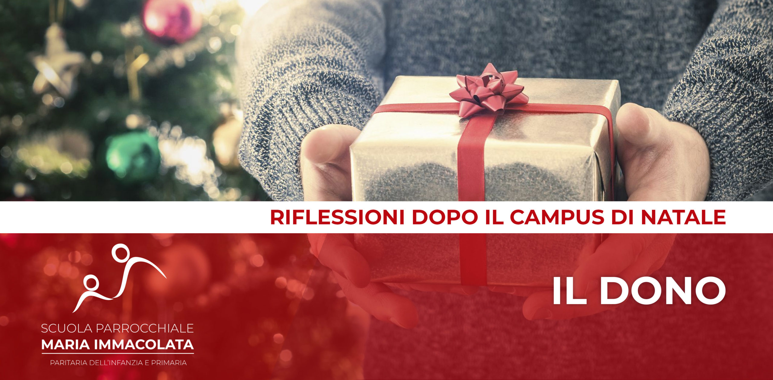 Il dono: riflessioni sul Campus di Natale