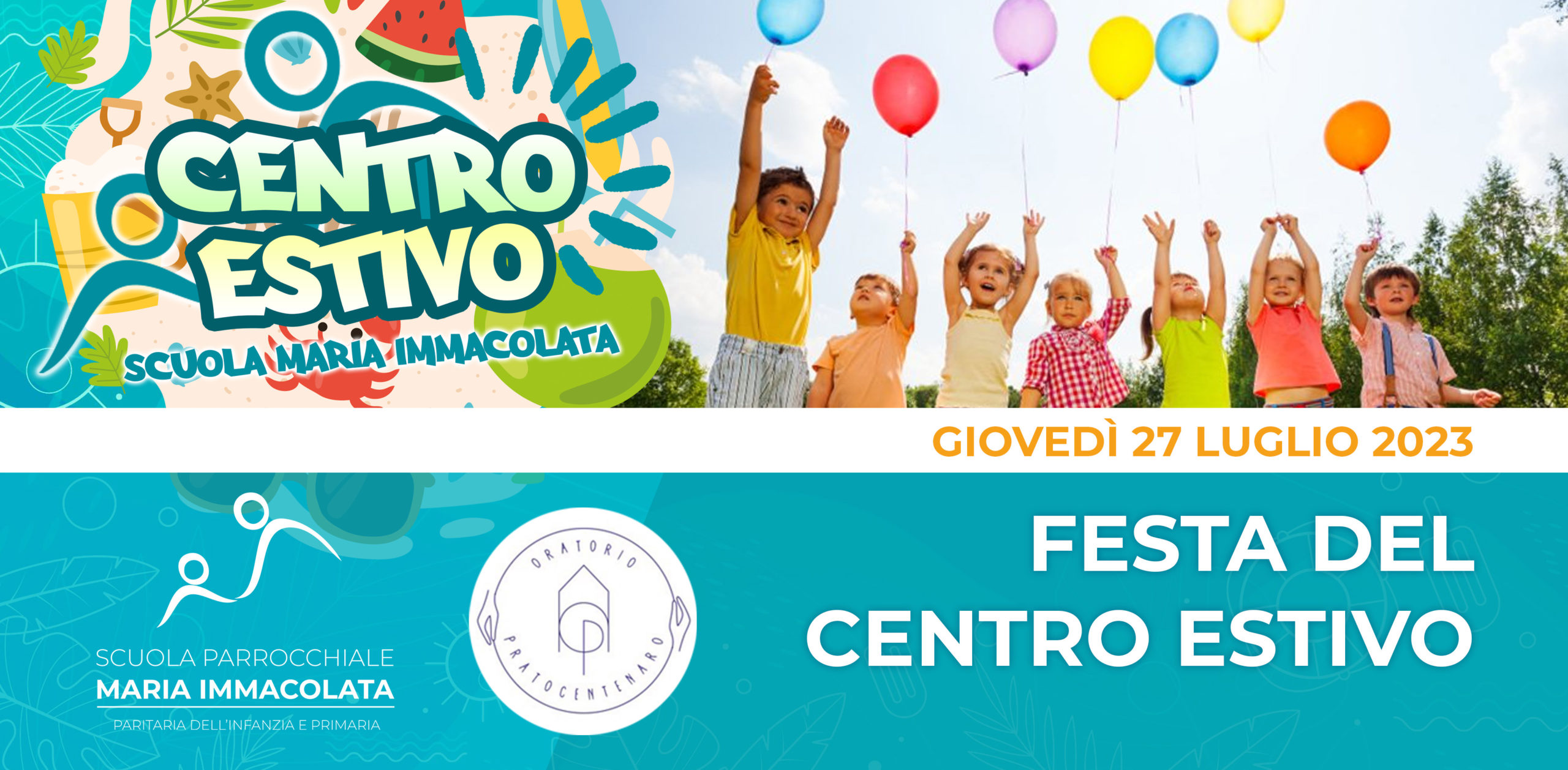 Giovedì 27 Luglio festa del Centro Estivo 2023