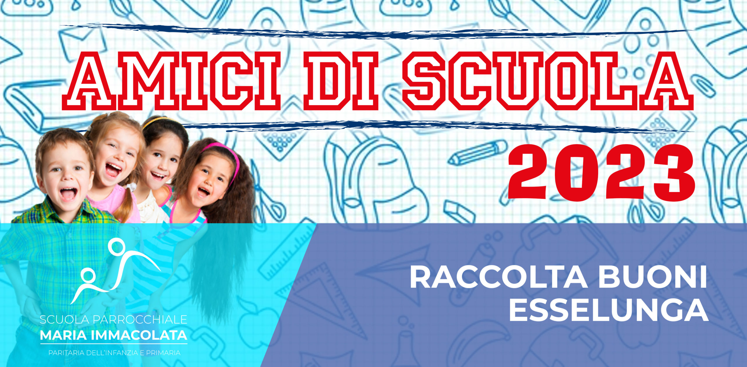 Da lunedì 11 Settembre 2023 torna Amici di scuola di Esselunga