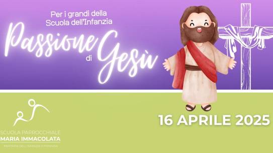 Drammatizzazione della Passione di Gesù in Chiesa a cura dei grandi dell’Infanzia